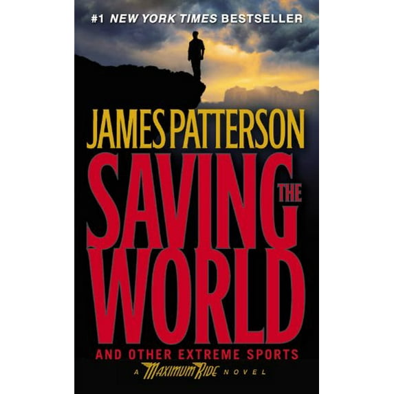 Pre-Owned Saving the World (Maximum Ride, Book 3) (Unknown) 0446194042 9780446194044