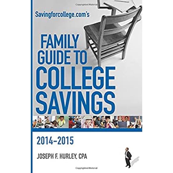 Pre-Owned Savingforcollege.com's Family Guide to College Savings: 2014-2015 Edition Paperback