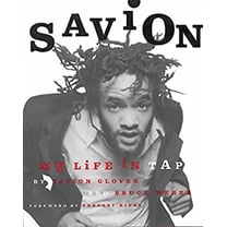 Pre-Owned Savion! : My Life in Tap (Hardcover) 9780688156299
