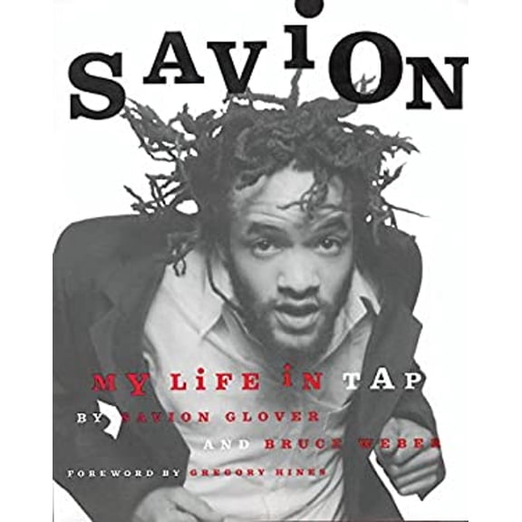 Pre-Owned Savion! : My Life in Tap (Hardcover) 9780688156299