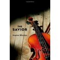 thumbnail image 1 of Pre-Owned The Savior (Hardcover) 1416543295 9781416543299, 1 of 1