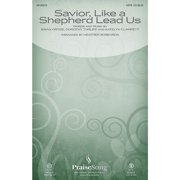 Savior, Like a Shepherd Lead Us Blessed Jesus CHOIRTRAX CD by Leigh Nash Arranged by Heather Sorenson