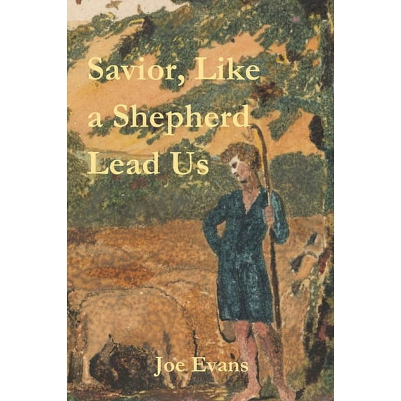 Savior, Like A Shepherd Lead Us, (Paperback)