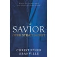 thumbnail image 1 of Pre-Owned Savior Over Straitjacket: When life events make you skeptical about living? Paperback, 1 of 1