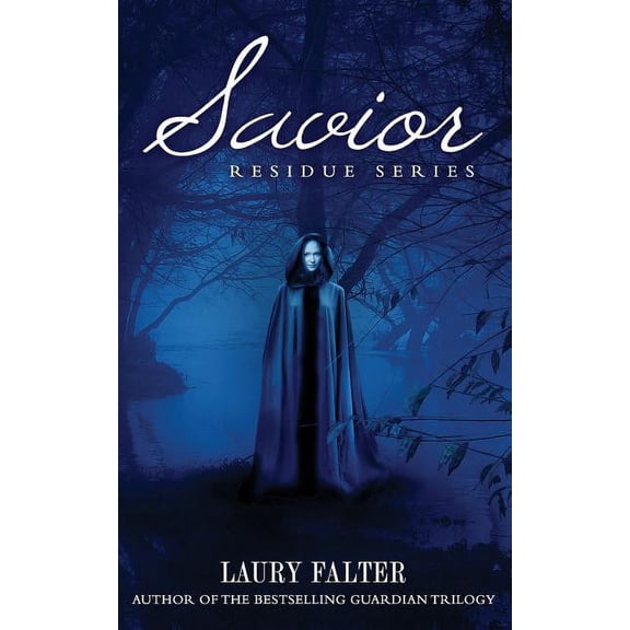 Savior (Residue #3) (Paperback) by Laury Falter
