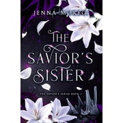 Saviors The Saviors Sister A dark fantasy romance, Book 2, Paperback