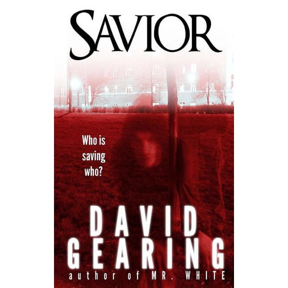 Savior by Gearing, David [Paperback]