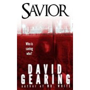 Savior by Gearing, David [Paperback]