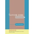 thumbnail image 1 of Pre-Owned Savoir Dire, Enhanced [With Access Code] (Hardcover) 1305652592 9781305652590, 1 of 1