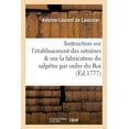 thumbnail image 1 of Savoirs Et Traditions Instruction sur l'Ã©tablissement des nitriÃ¨res et sur la fabrication du salpÃªtre, publiÃ©e, (Paperback), 1 of 1