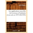 thumbnail image 1 of Savoirs Et Traditions Les applications nouvelles de la science Ã  l'industrie et aux arts en 1855 (Ãd.1856), (Paperback), 1 of 1