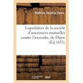 thumbnail image 1 of Savoirs Et Traditions: Liquidation de la Société d'Assurances Mutuelles Contre l'Incendie, de Dijon Rapport (Paperback), 1 of 1