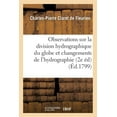 thumbnail image 1 of Savoirs Et Traditions: Observations Sur La Division Hydrographique Du Globe Et Changements Proposés Dans La: Nomenclature Générale Et Particulière de l'Hydrographie Application Du Système Métrique Déc, 1 of 1