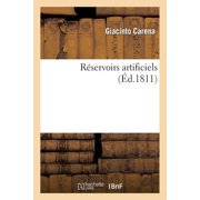 Savoirs Et Traditions R servoirs artificiels Mani re de retenir eaux de pluie et s'en servir pour arrosement terrains qui manquent eaux coura, Paperback