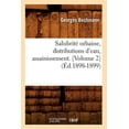thumbnail image 1 of Savoirs Et Traditions: Salubrité Urbaine, Distributions d'Eau, Assainissement (Éd.1898-1899) (Paperback), 1 of 1