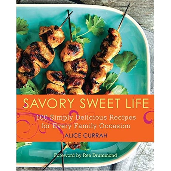 Pre-Owned Savory Sweet Life: 100 Simply Delicious Recipes for Every Family Occasion (Paperback) 0062064053 9780062064059