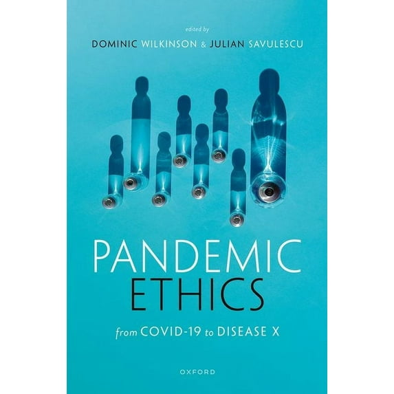 Savulescu: Pandemic Ethics C, (Hardcover)