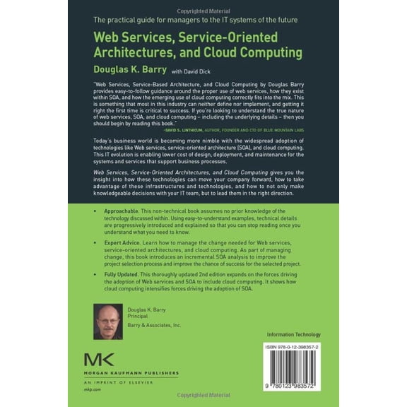 Pre-Owned Web Services, Service-Oriented Architectures, and Cloud Computing: The Savvy Manager's Guide (The Savvy Manager's Guides) [Paperback] Barry, Douglas K. and Dick, David