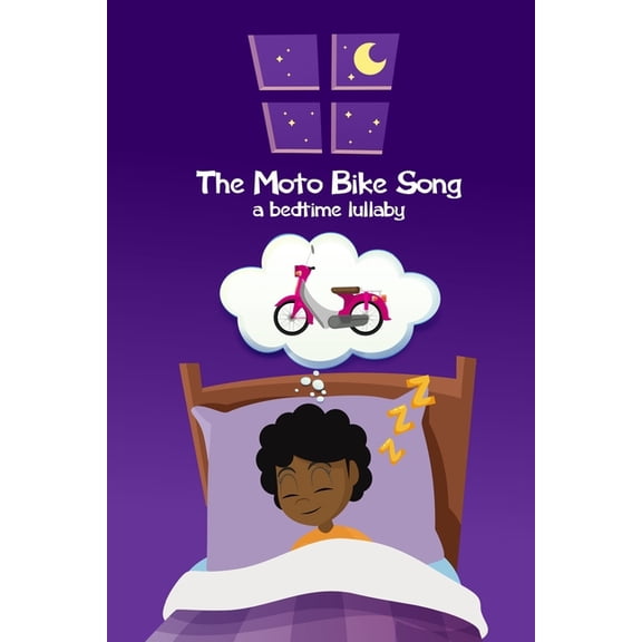 Savvy Storybooks The Moto Bike Song... a bedtime lullaby: Version 2, Book 5, (Paperback)