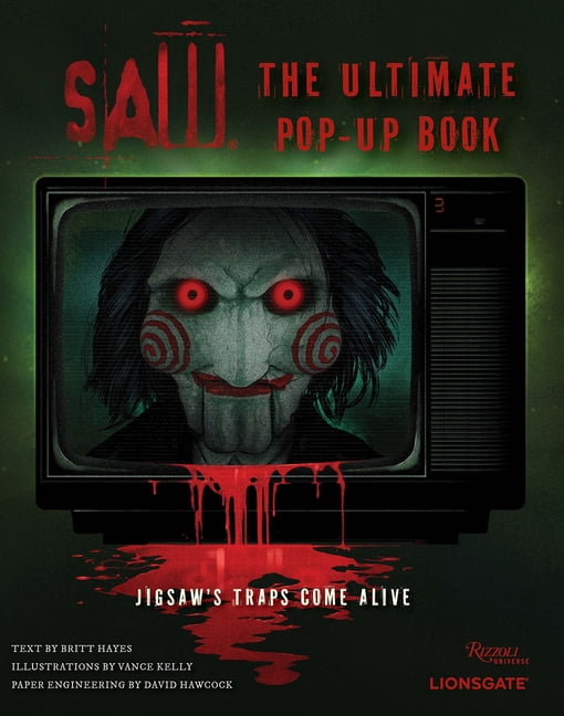 Saw: The Ultimate Pop-Up Book: Jigsaw's Traps Come Alive, (Hardcover)