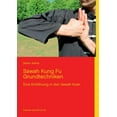 thumbnail image 1 of Sawah Kung Fu Grundtechniken: Eine EinfÃ¼hrung in den Sawah Kuen mit 220 Farbfotos, (Paperback), 1 of 1