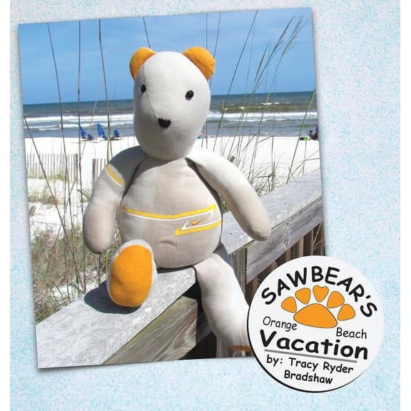 Sawbear Books Sawbear's Orange Beach Vacation, Book 2, (Hardcover)