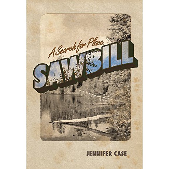 Pre-Owned Sawbill : A Search for Place (Paperback) 9780826359483