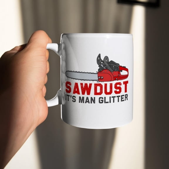 Sawdust I Man Glitter Mug Design, rpentry-Themed Drinkware, Craften and DIY Enthusias Mug, uvenir Gift rpenters.