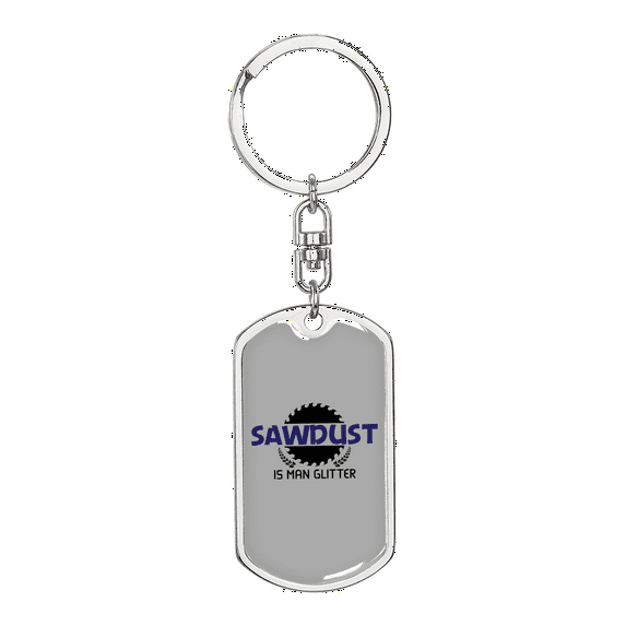 Sawdust Swivel Keychain Woodworker Dog Tag Stainless Steel or 18k Gold