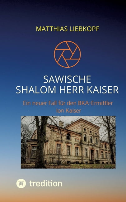 Sawische-Shalom Herr Kaiser, (Paperback)