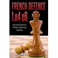 thumbnail image 1 of Sawyer Chess Games French Defence 1.e4 e6: Second Edition - Chess Opening Games, Book 4, (Paperback), 1 of 1