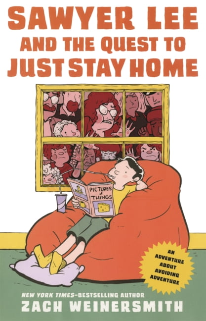 Sawyer Lee and the Quest to Just Stay Home, (Hardcover)