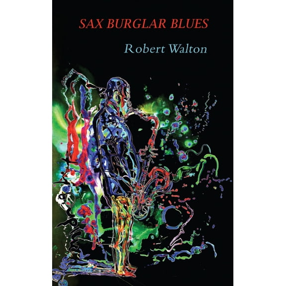 Sax Burglar Blues (Paperback)