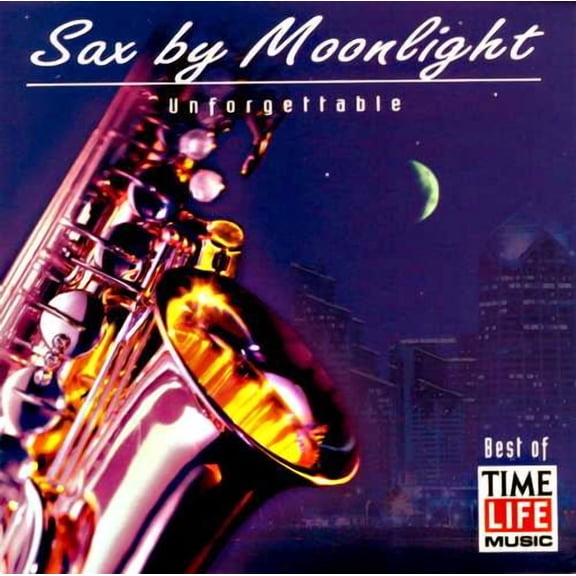 Sax By Moonlight: Unforgettable