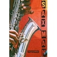 thumbnail image 1 of Sax Man (Paperback), 1 of 1