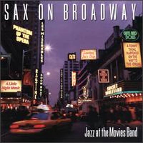 Pre-Owned Sax on Broadway (CD 0010467706827) by Jazz at the Movies Band