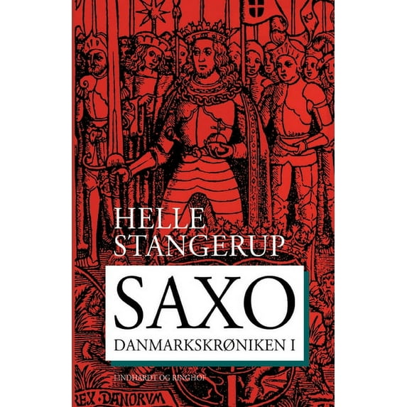 Saxo: Danmarkskrøniken I (Paperback)