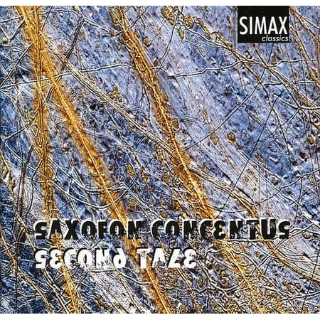 Saxofon Concentus - Second Tale - Music & Performance - CD