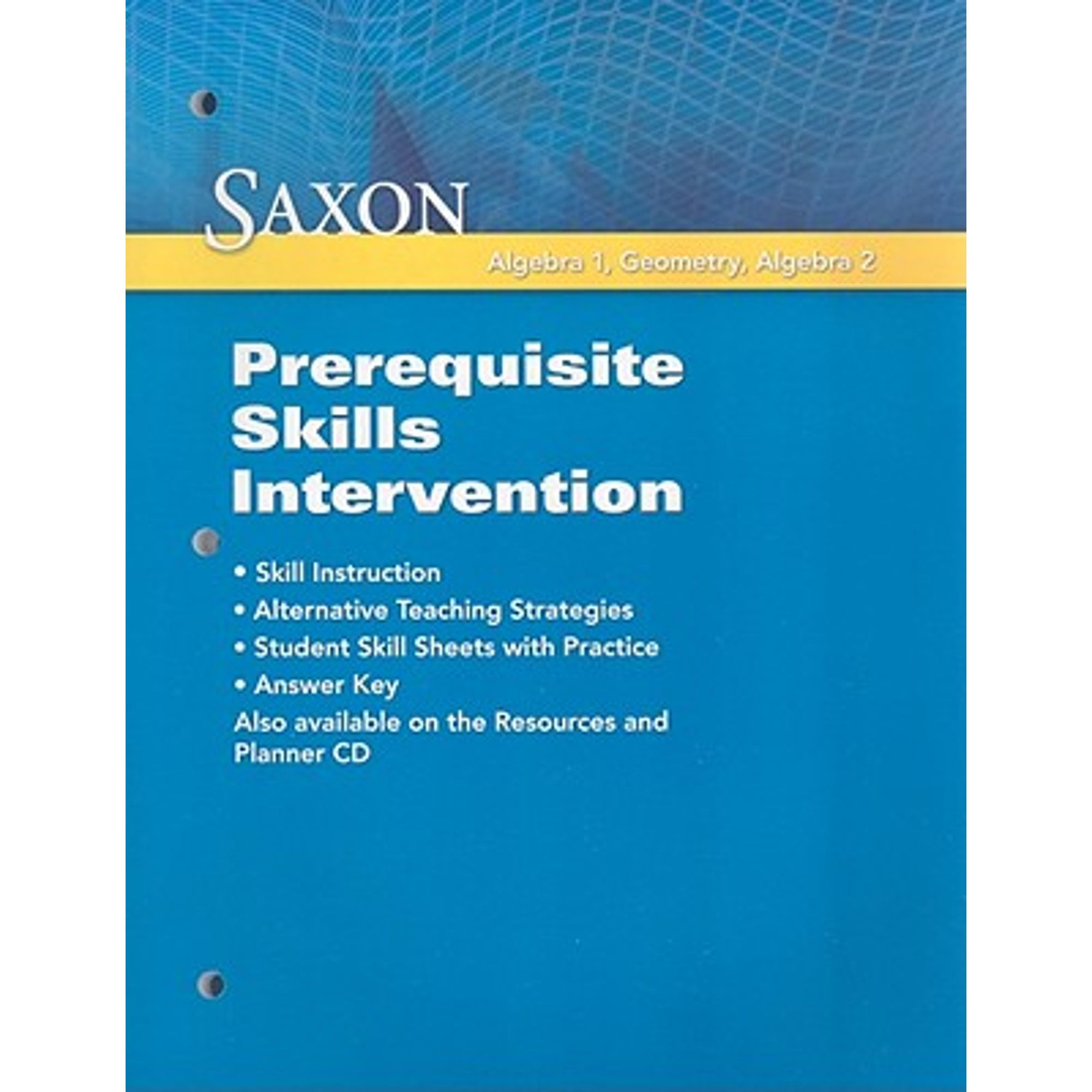 Pre-Owned Saxon Algebra 1, Geometry, Algebra 2: Prerequisite Skills Intervention (Paperback 9781602775077) by Saxon Publishers (Creator)
