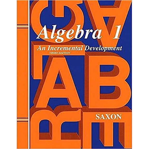 Saxon Algebra 1: Homeschool Kit 1998: Third Edition (Other)