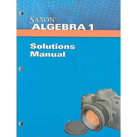 Pre-Owned Saxon Algebra 1 Solution Manual (Paperback) 1602775001 9781602775008