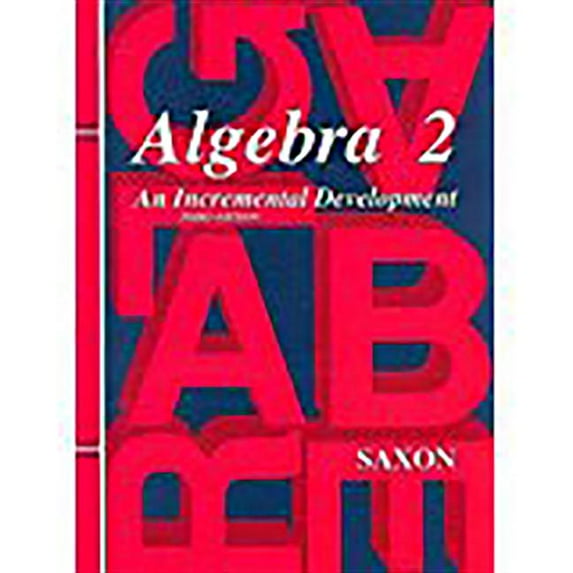 Saxon Algebra 2: Homeschool Kit 2007: Third Edition (Other)