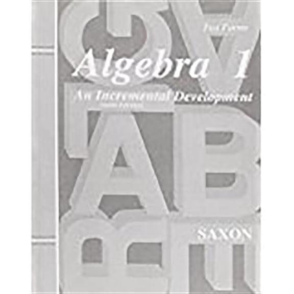 Saxon Algebra Saxon Algebra 1 Tests Only Third Edition, (Paperback)