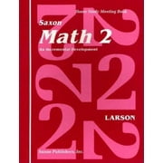 Saxon Math 2 Homeschool Saxon Math 2 an Incremental Development Home Study Meeting Book, (Paperback)