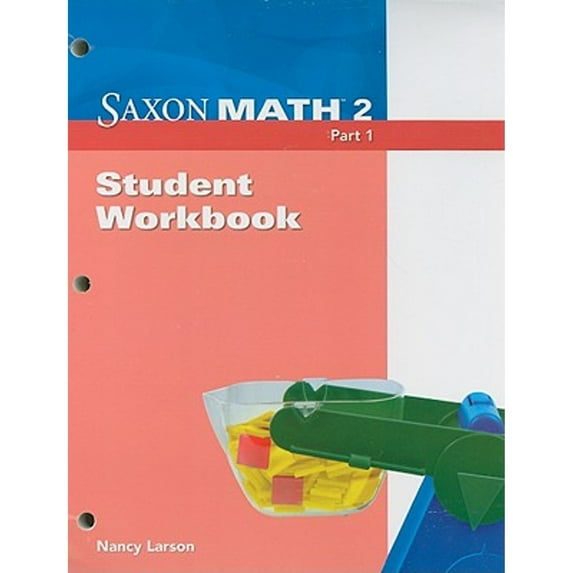 Pre-Owned Saxon Math, Grade 2, Part 1: Student Workbook, 9781600325748, 1600325742, Paperback, 1 edition