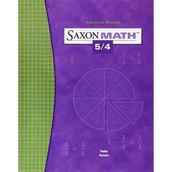 Pre-Owned Saxon Math 5/4: Solution Manual 2004 (Paperback) 1591412730 9781591412731