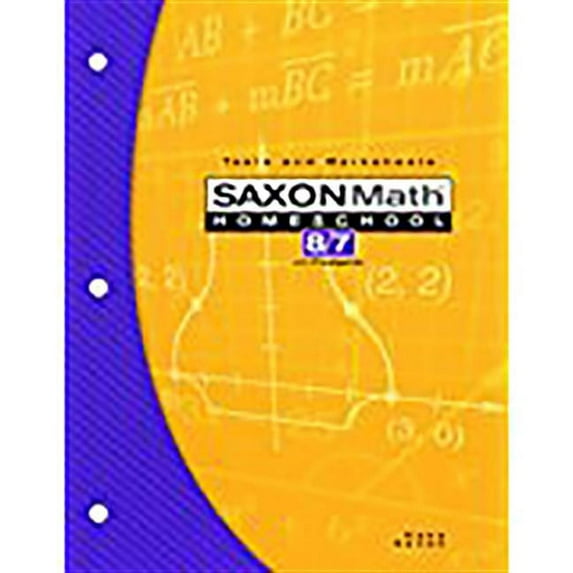 Saxon Math 8/7 Homeschool: Saxon Math Homeschool 8/7 Tests and Worksheets (Paperback)