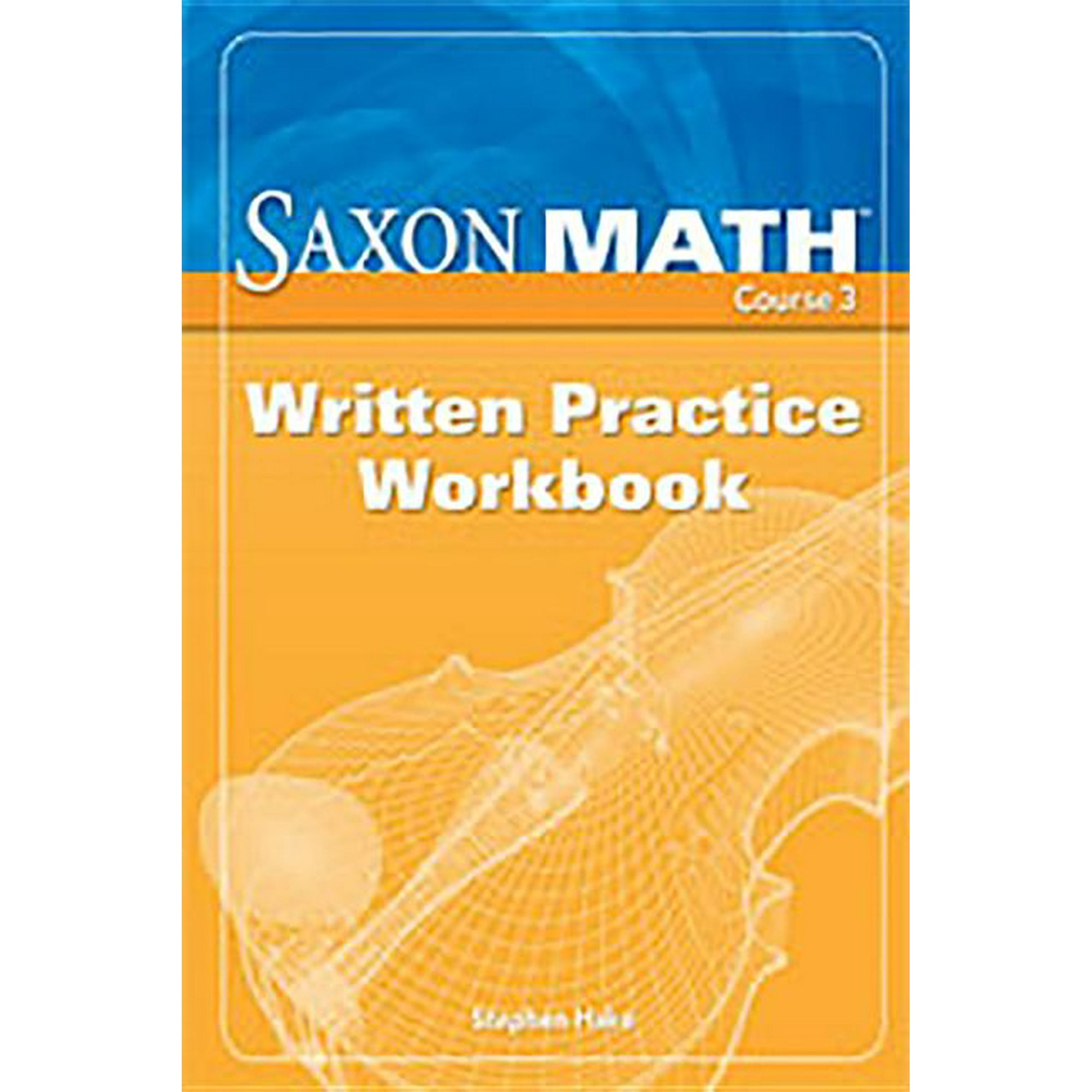 Saxon Math Course 3: Written Practice Workbook (Paperback) - Walmart.com