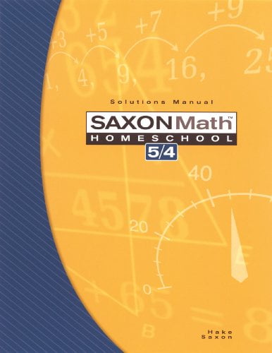 Pre-Owned Saxon Math Homeschool 5 / 4: Solutions Manual Paperback Stephen Hake, John Saxon
