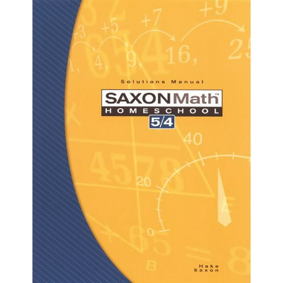 Pre-Owned Saxon Math Homeschool 5/4: Solutions Manual (Paperback) 1591413257 9781591413257